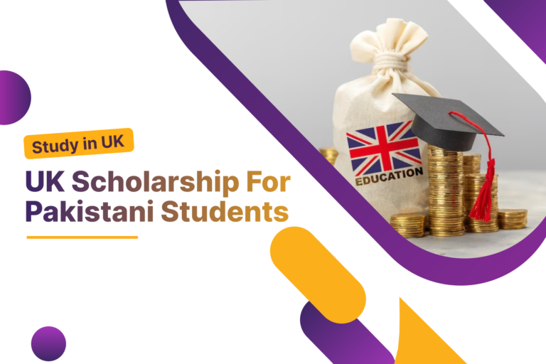 UK Scholarships for Pakistani Students